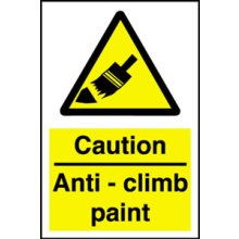 Caution Anti-Climb Paint 400Mm X 600Mm Rigid Plastic Sign