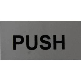 Push Test Sign 75 X 36Mm Satin Aluminium 'Push' Sign
