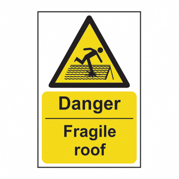 Danger Fragile Roof 200Mm X 300Mm Rigid Plastic Sign