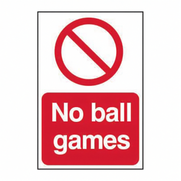 No Ball Games 300Mm X 200Mm Rigid Plastic Sign