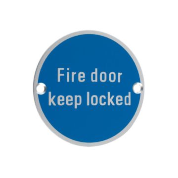 Fire Door Keep Locked 76mm Satin Aluminium Sign