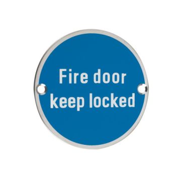 Fire Door Keep Locked 76mm Polished Stainless Sign