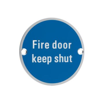 Fire Door Keep Shut 76mm Satin Aluminium Sign