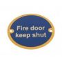 Fire Door Keep Shut 75Mm Polished Brass Sign thumbnail