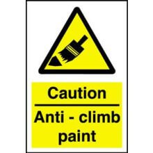 Caution Anti-Climb Paint 200Mm X 300Mm Rigid Plastic Sign