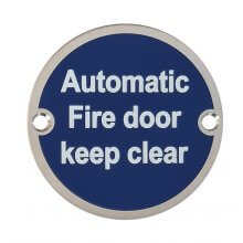 Automatic Fire Door Keep Clear 76mm Satin Stainless Sign
